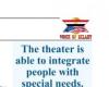 The theater is able to integrate people with special needs